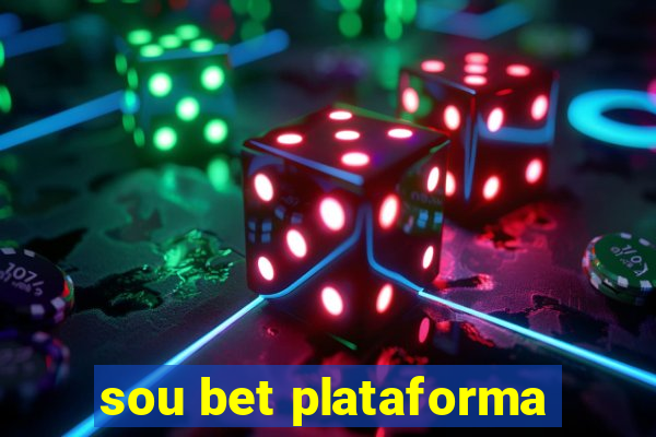 sou bet plataforma